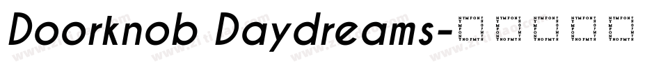 Doorknob Daydreams字体转换